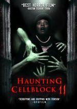Watch Haunting of Cellblock 11 Fmovies
