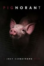 Watch Pignorant Fmovies