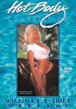 Watch Hot Body Competition: Wild Wet T-Shirt Weekend Fmovies