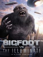 Watch Bigfoot vs the Illuminati Fmovies