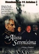Watch His Most Serene Highness Fmovies