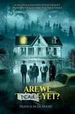 Watch Are We Dead Yet Fmovies