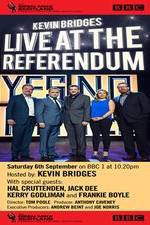 Watch Kevin Bridges Live At The Referendum Fmovies