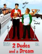 Watch 2 Dudes and a Dream Fmovies