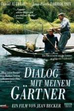 Watch Dialogue avec mon jardinier Fmovies