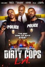 Watch Dirty Cops L.A. Fmovies
