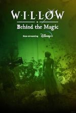 Watch Willow: Behind the Magic (Short 2023) Fmovies
