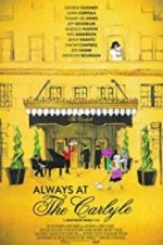 Watch Always at The Carlyle Fmovies