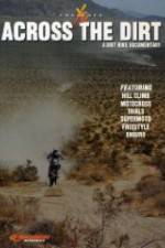 Watch Across the Dirt: A Dirt Bike Documentary Fmovies