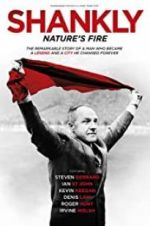 Watch Shankly: Nature\'s Fire Fmovies