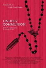 Watch Unholy Communion Fmovies