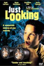 Watch Just Looking Fmovies