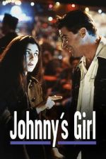 Watch Johnny\'s Girl Fmovies