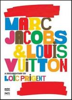 Watch Marc Jacobs & Louis Vuitton Fmovies