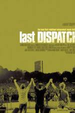 Watch The Last Dispatch Fmovies