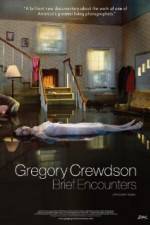 Watch Gregory Crewdson Brief Encounters Fmovies