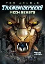 Watch Transmorphers: Mech Beasts Fmovies