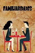 Watch Familiarities Fmovies