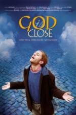Watch God Is Close Fmovies