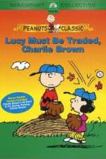 Watch Lucy Must Be Traded Charlie Brown Fmovies