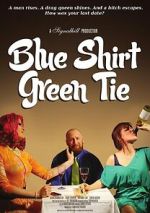 Watch Blue Shirt Green Tie Fmovies