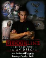 Watch Blood Line: The Life and Times of Brian Deegan Fmovies