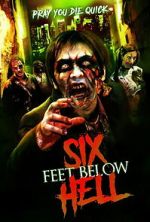Watch Six Feet Below Hell Fmovies