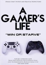 Watch A Gamer\'s Life Fmovies