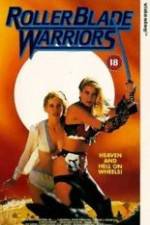 Watch Roller Blade Warriors: Taken by Force Fmovies