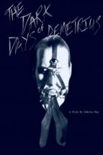 Watch The Dark Days of Demetrius Fmovies