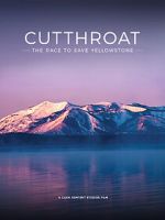 Watch Cutthroat: The Race to Save Yellowstone Fmovies