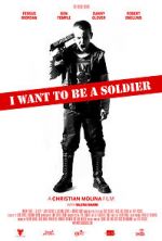 Watch I Want to Be a Soldier Fmovies