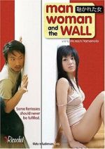 Watch Man, Woman and the Wall Fmovies