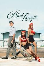 Watch Abot Langit Fmovies
