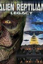 Watch Alien Reptilian Legacy Fmovies