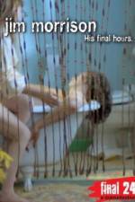 Watch Jim Morrison His Final Hours Fmovies