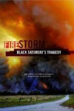 Watch Black Saturdays Firestorm Fmovies