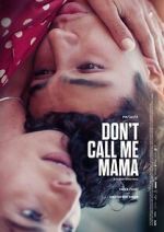 Watch Don\'t Call Me Mama Fmovies