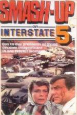 Watch Smash-Up on Interstate 5 Fmovies