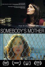 Watch Somebody\'s Mother Fmovies