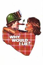 Watch Why Would I Lie? Fmovies