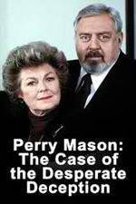 Watch Perry Mason: The Case of the Desperate Deception Fmovies
