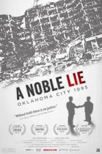 Watch A Noble Lie: Oklahoma City 1995 Fmovies