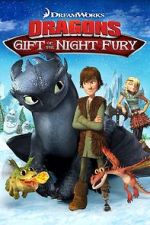 Watch Dragons: Gift of the Night Fury Fmovies