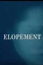 Watch Elopement Fmovies