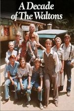 Watch The Waltons: A Decade of the Waltons Fmovies