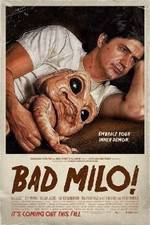Watch Bad Milo Fmovies