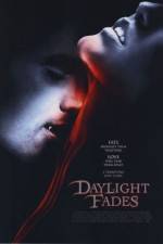 Watch Daylight Fades Fmovies