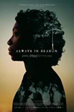 Watch Always in Season Fmovies