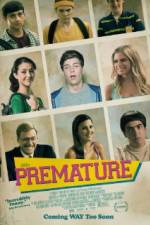 Watch Premature Fmovies